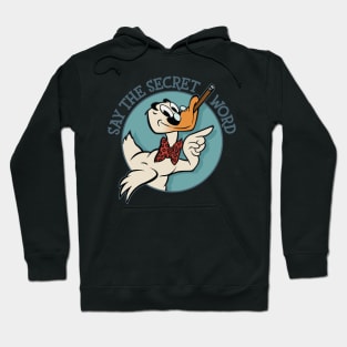 Secret Word Groucho Duckie Hoodie